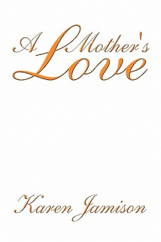 Buch Mother's Love Karen Jamison