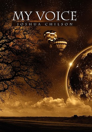 Книга My Voice Joshua Chilson