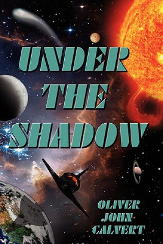 Kniha Under the Shadow Oliver John Calvert