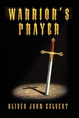 Carte Warrior's Prayer Oliver John Calvert