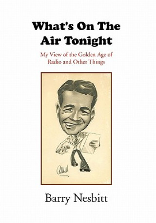 Книга What's on the Air Tonight Barry Nesbitt