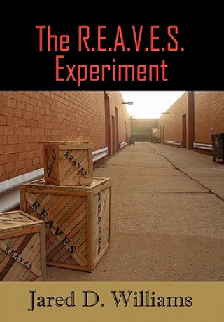 Kniha R.E.A.V.E.S. Experiment Jared D Williams