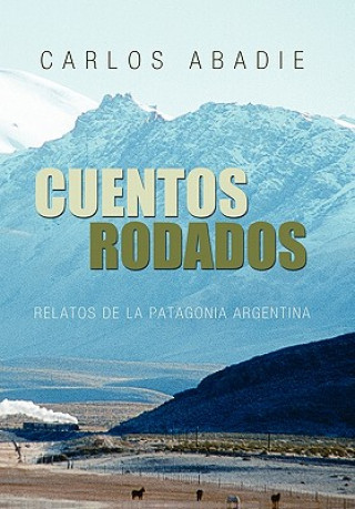 Book Cuentos Rodados Carlos Abadie