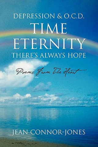 Livre Depression & O.C.D. Time Eternity There's Always Hope Jean Connor-Jones