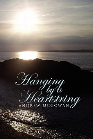 Kniha Hanging by a Heartstring McGowan