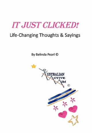 Knjiga It Just Clicked! Belinda Pearl
