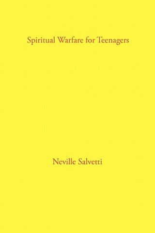 Knjiga Spiritual Warfare for Teenagers Neville Salvetti