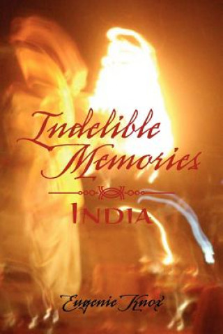 Kniha Indelible Memories Eugenie Knox