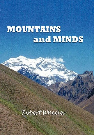 Kniha Mountains and Minds Robert (Cleveland State University) Wheeler