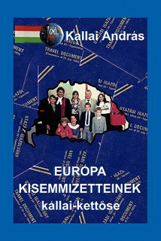 Книга Europa Kisemmizetteinek Kallai-Kettose Kallai Andras