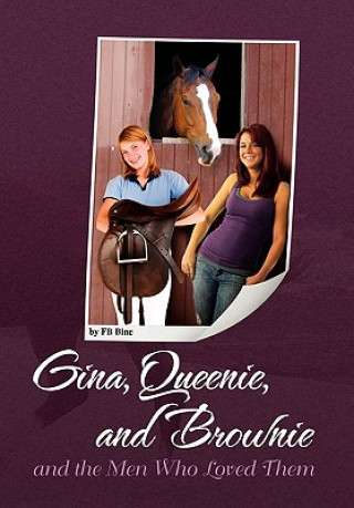 Livre Gina, Queenie, and Brownie and the Men Who Loved Them Fb Binc