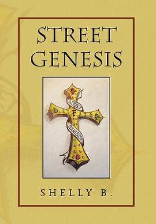 Knjiga Street Genesis Shelly B