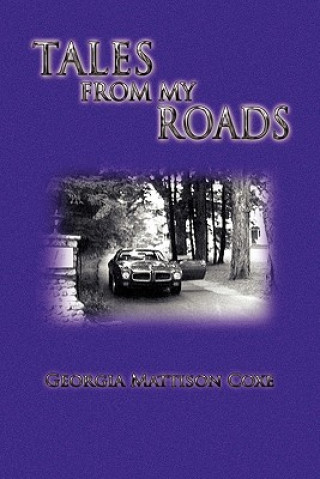 Kniha Tales from My Roads Georgia Mattison Coxe