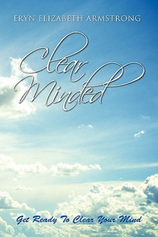 Libro Clear Minded Eryn Elizabeth Armstrong