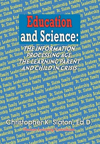 Knjiga Education and Science Christopher Ed D Slaton