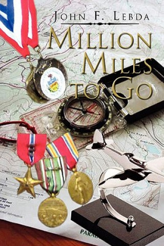 Kniha Million Miles to Go John F Lebda