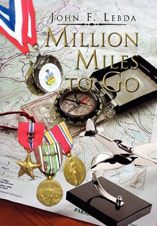 Könyv Million Miles to Go John F Lebda