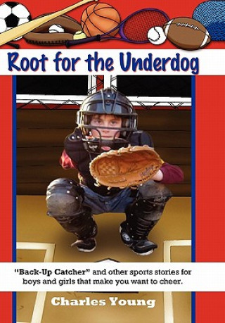 Βιβλίο Root for the Underdog Young