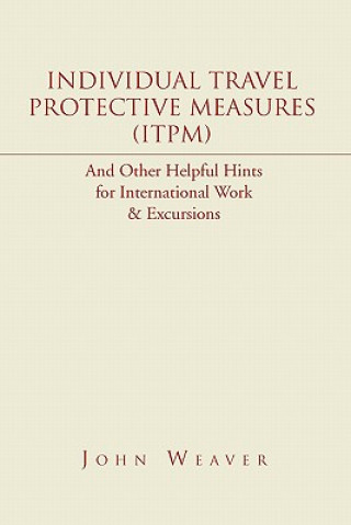 Livre Individual Travel Protective Measures (Itpm) John Weaver