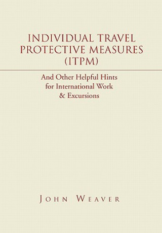 Livre Individual Travel Protective Measures (ITPM) John Weaver