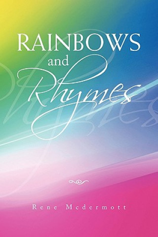 Βιβλίο Rainbows and Rhymes Rene McDermott