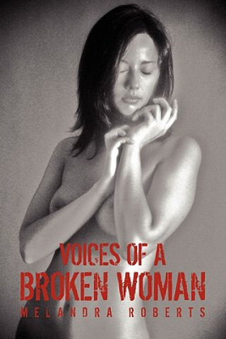 Carte Voices of a Broken Woman Melandra Roberts