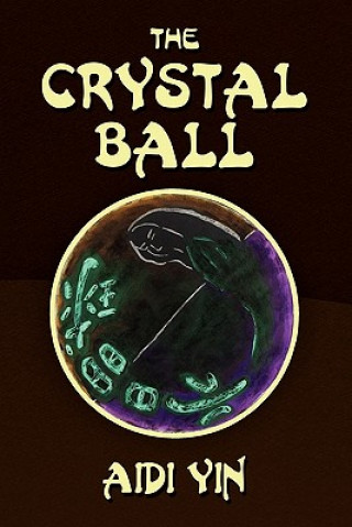 Carte Crystal Ball Aidi Yin