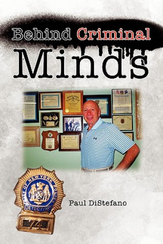 Kniha Behind Criminal Minds Paul DiStefano