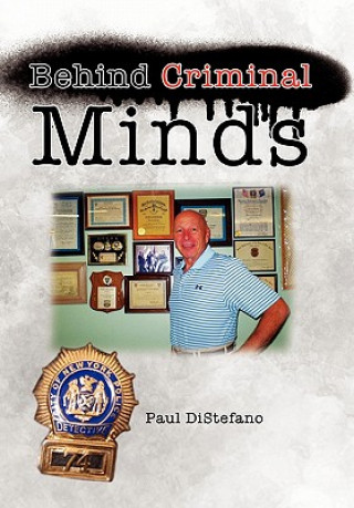 Knjiga Behind Criminal Minds Paul DiStefano