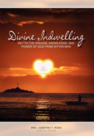 Carte Divine Indwelling Josefino T Rona