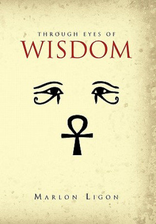 Kniha Through Eyes of Wisdom Marlon Ligon