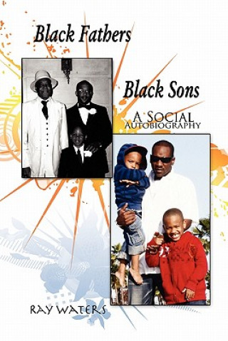 Könyv Black Fathers Black Sons Ray Waters