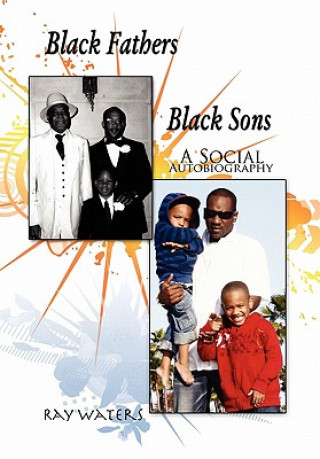 Könyv Black Fathers Black Sons Ray Waters