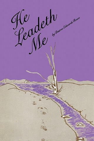 Book He Leadeth Me Desiree Edwards Rowe