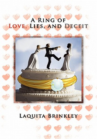Könyv Ring of Love, Lies, and Deceit Laquita Brinkley