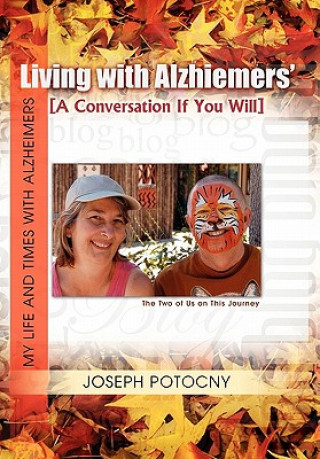 Book Living with Alzhiemers' Joseph Potocny