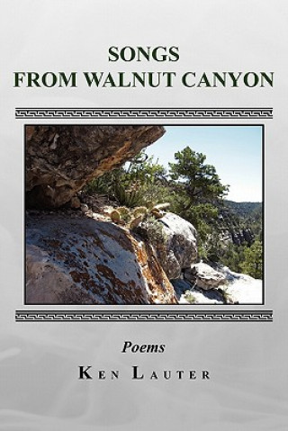 Βιβλίο Songs from Walnut Canyon Ken Lauter