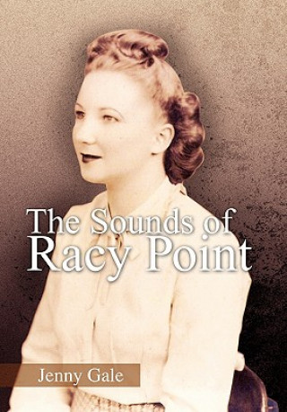 Kniha Sounds of Racy Point Jenny Gale