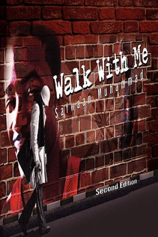 Livre Walk with Me Safwaan Muhammad