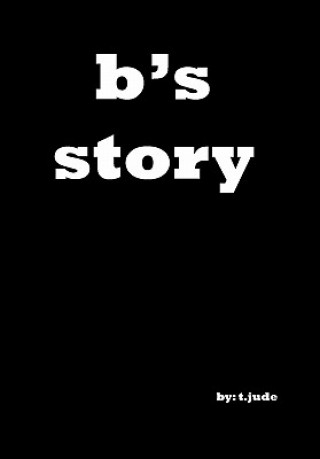 Kniha B's Story T Jude