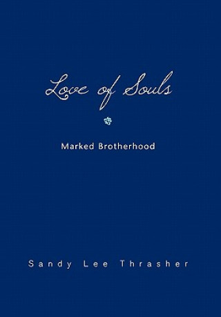 Kniha Love of Souls Sandy Lee Thrasher