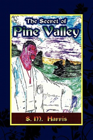 Kniha Secret of Pine Valley Stephen Harris