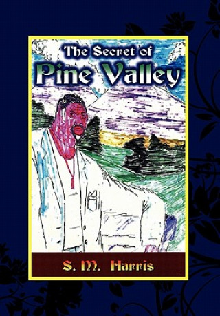 Kniha Secret of Pine Valley Stephen Harris