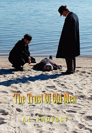 Kniha Trust of Old Men A L Provost