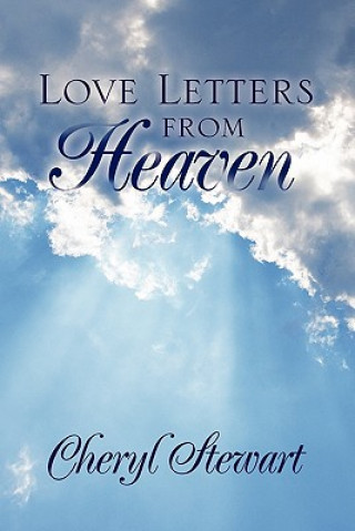 Könyv Love Letters from Heaven Cheryl Stewart