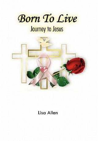 Kniha Born To Live Lisa Allen