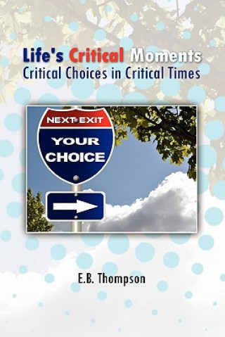 Kniha Life's Critical Moments E B Thompson