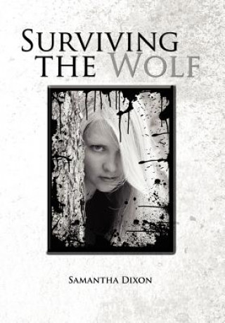 Книга Surviving the Wolf Samantha Dixon