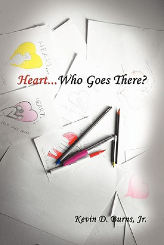 Книга Heart... Who Goes There? Kevin D Jr Burns