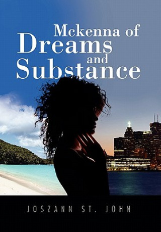 Buch McKenna of Dreams and Substance Joszann St John